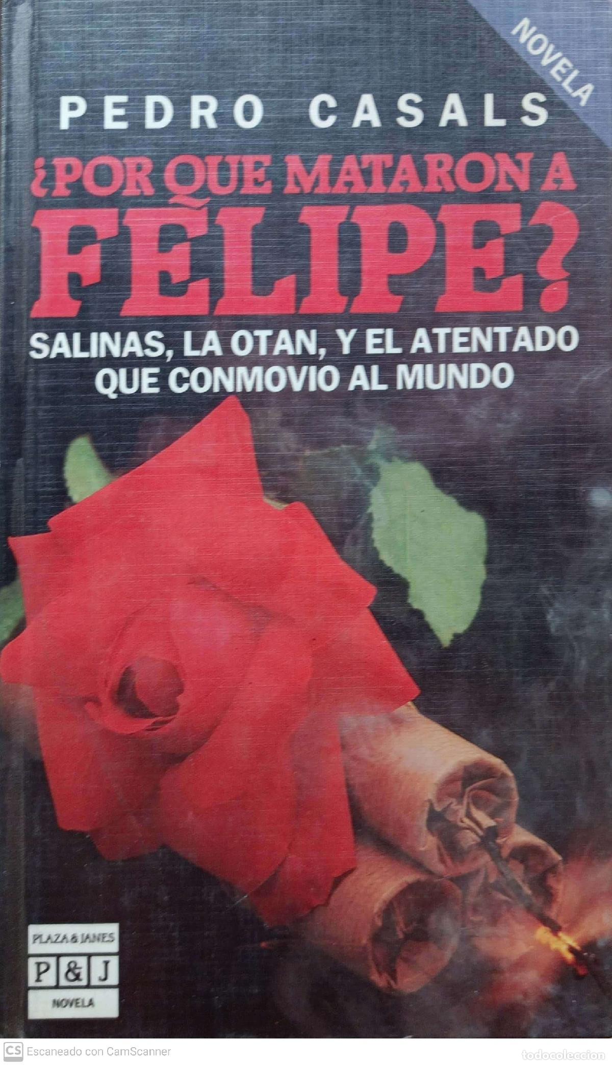 Libros: &iquest;Por qu&eacute; mataron a Felipe? - Casals, Pedro - Foto 1