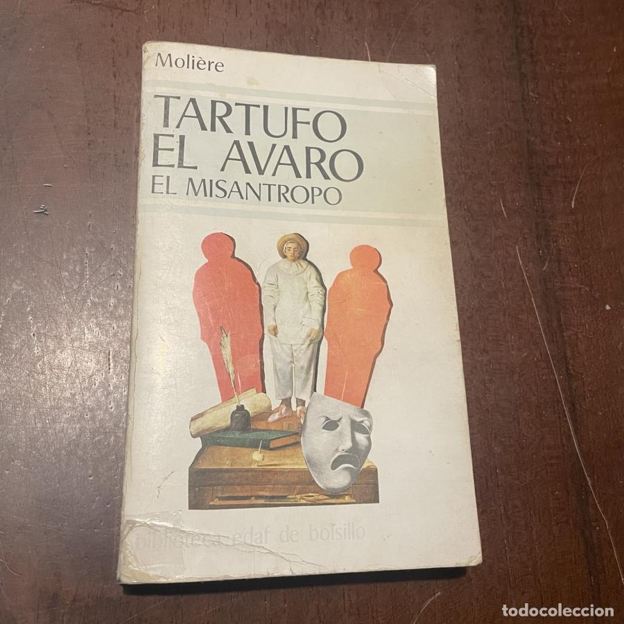 Libros: Tartufo, o el impostor. El &aacute;varo. El mis&aacute;ntropo - Moli&egrave;re - Foto 1