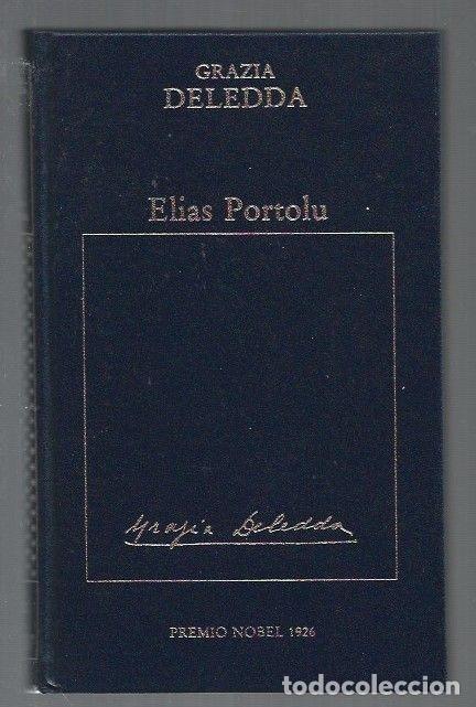 Libros: ELIAS PORTOLU - DELEDDA, GRAZIA - Foto 1