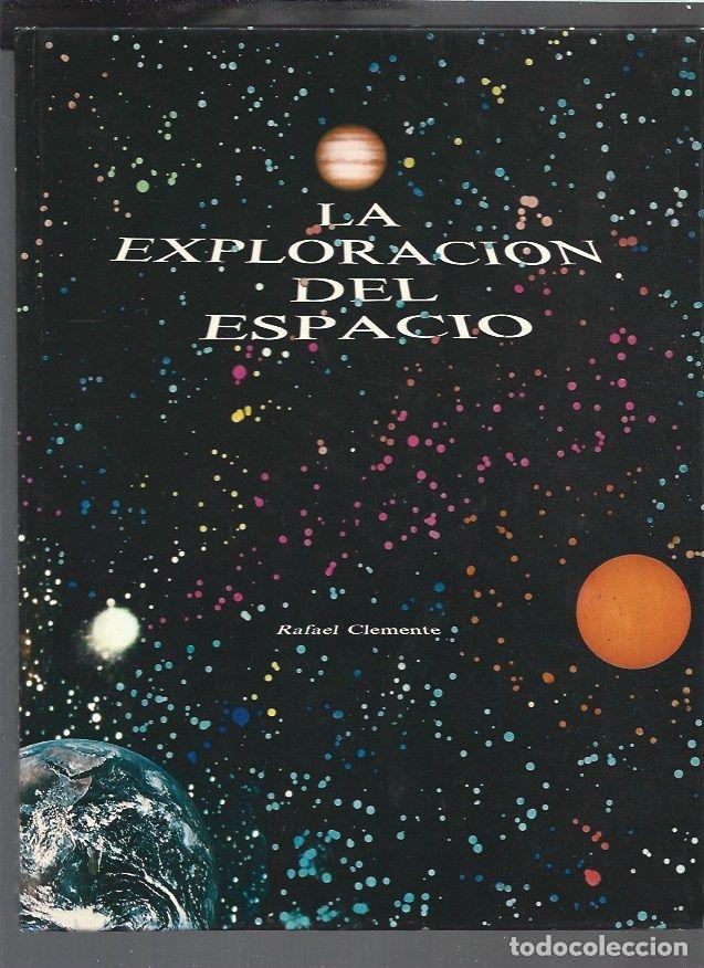 Libros: EXPLORACION DEL ESPACIO - LA - CLEMENTE, RAFAEL - Foto 1