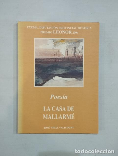 Libros: Jos&eacute; Vidal Valicourt - Poes&iacute;a. La casa de Mallarm&eacute; - Foto 1