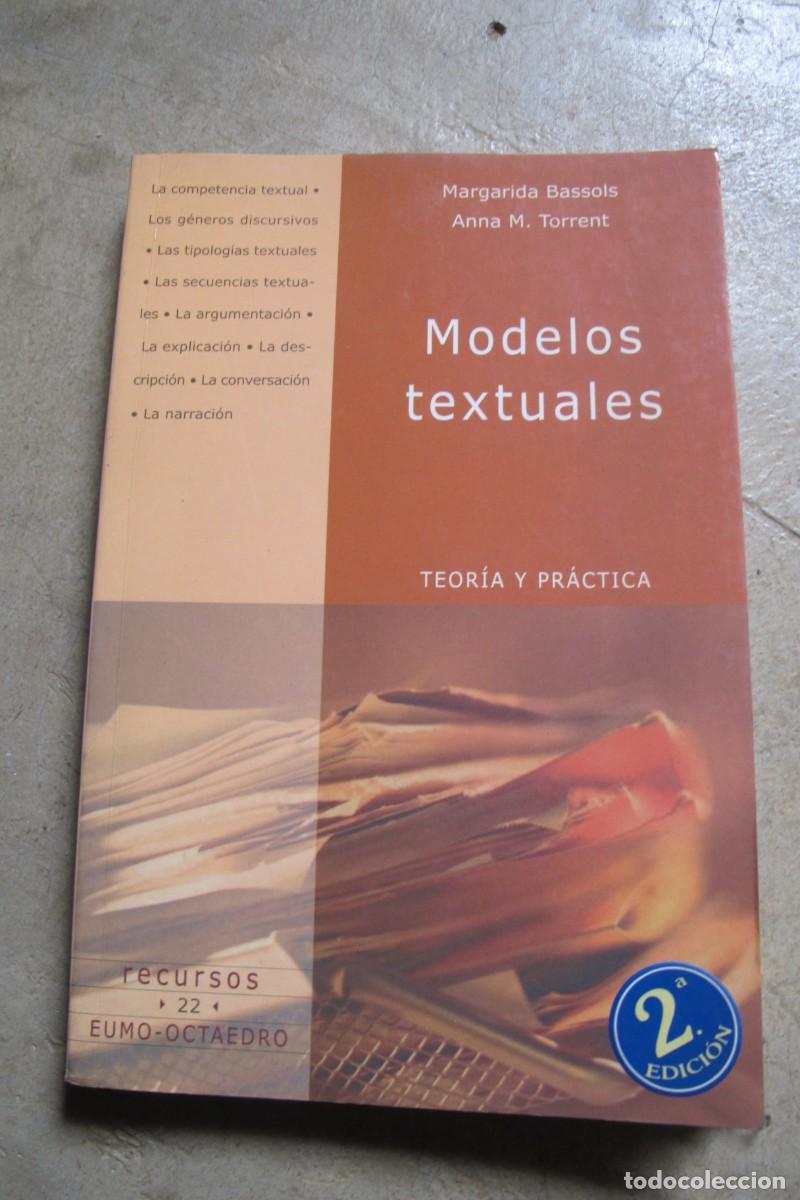 books: MODELOS TEXTUALES. TEORIA Y PRACTICA. MARGARIDA BASSOLS, ANNA M. TORRENT