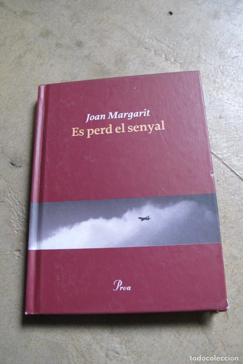 Libros: ES PERD EL SENYAL. JOAN MARGARIT - Foto 1