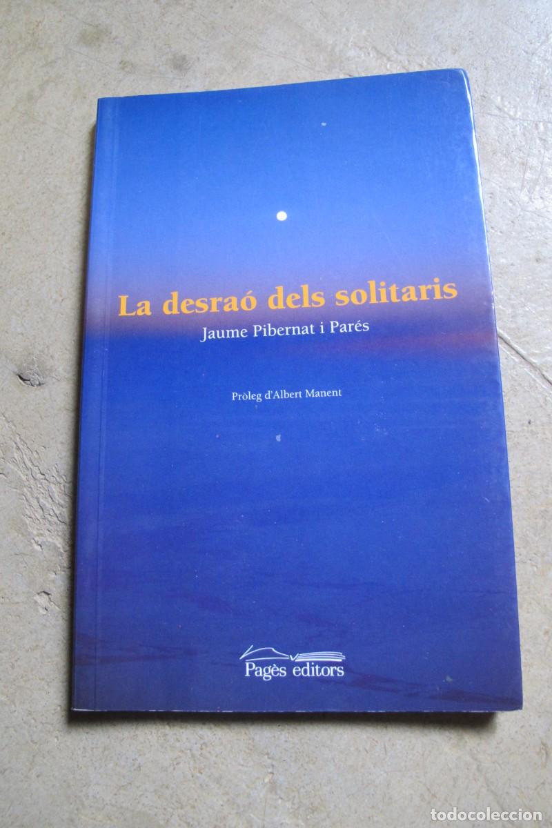 books: LA DESRAO DELS SOLITARIS. JAUME PIBERNAT I PARES. POESIA