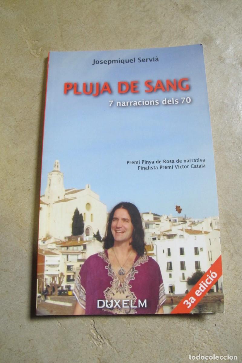 books: PLUJA DE SANG. 7 NARRACIONS DELS 70. JOSEPMIQUEL SERVIA