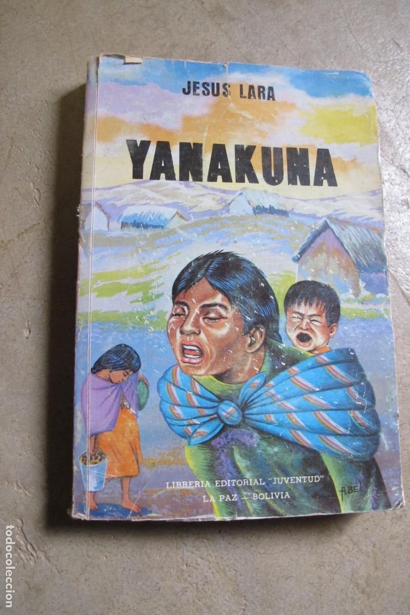 Libros: YANAKUNA. JESUS LARA. 1981 LA PAZ BOLIVIA - Foto 1