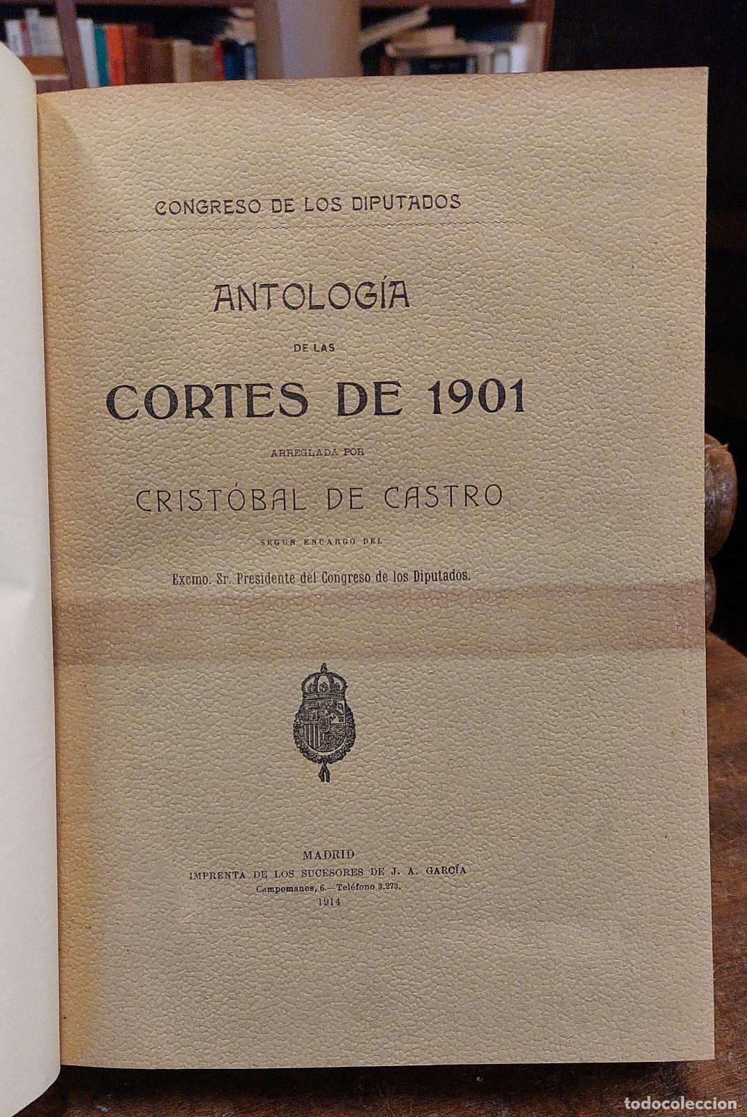 Libros: ANTOLOGIA DE LAS CORTES DE 1901. - CASTRO, Crist&oacute;bal de. - Foto 3