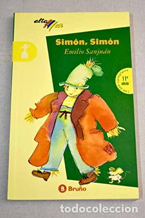 B&uuml;cher: Sim&oacute;n, Sim&oacute;n - Emilio Sanju&aacute;n