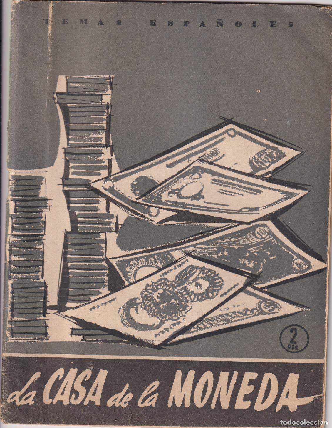 Libros: Temas Espa&ntilde;oles. la Casa de la Moneda. Prensa Espa&ntilde;ola - Foto 1