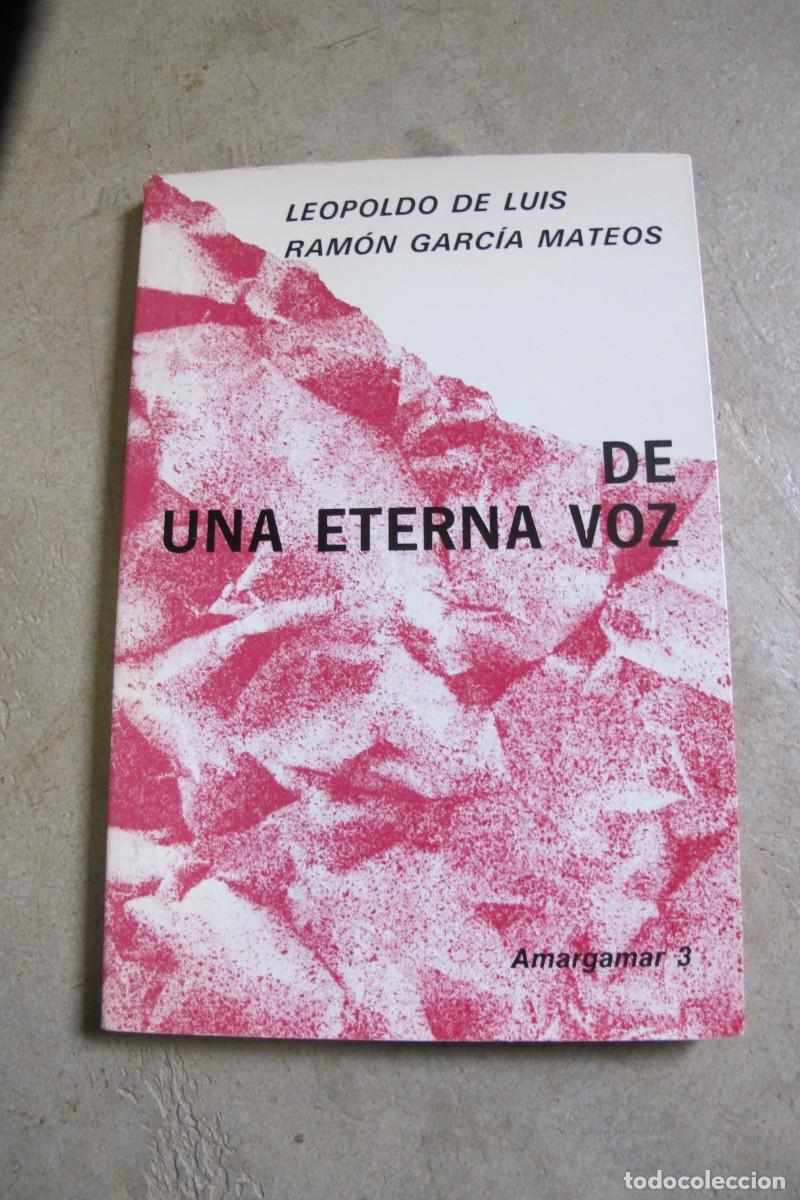 Livres: DE UNA ETERNA VOZ. LEOPOLDO DE LUIS , RAMON GARCIA MATEOS. AMARGAMAR 3