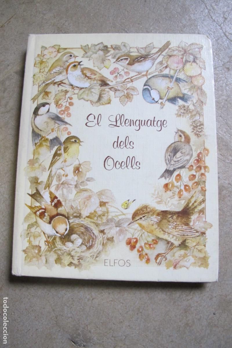 Libros: EL LLENGUATGE DEL OCELLS. ELFOS. MARIO SATZ - Foto 1