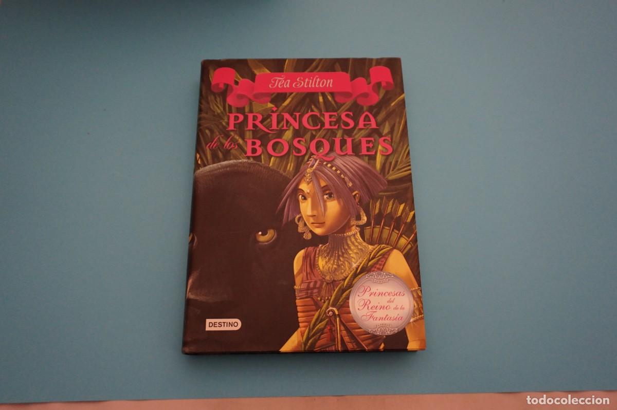 Libros: 18-B/ PRINCESA DE LOS BOSQUES - TEA STILTON / EDICIONES DESTINO - Foto 1