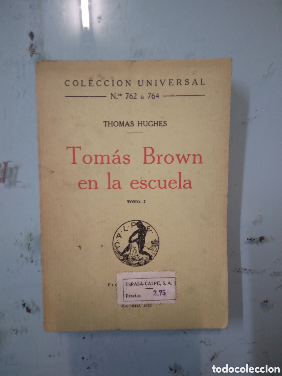 Libros: Thomas Hughes, Tom&aacute;s Brown en la escuela,Universal - Foto 1