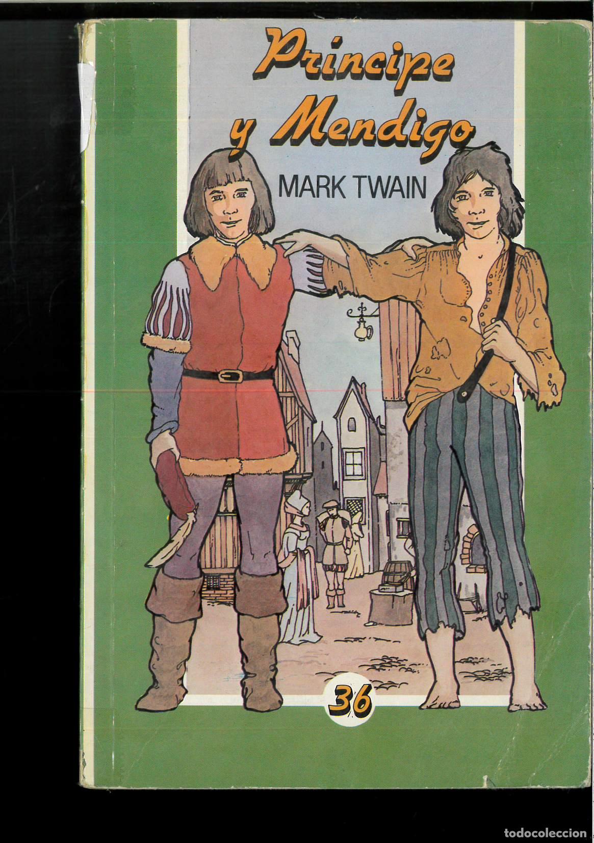 Libros: Pr&iacute;ncipe y mendigo - Twain, Mark - Foto 1