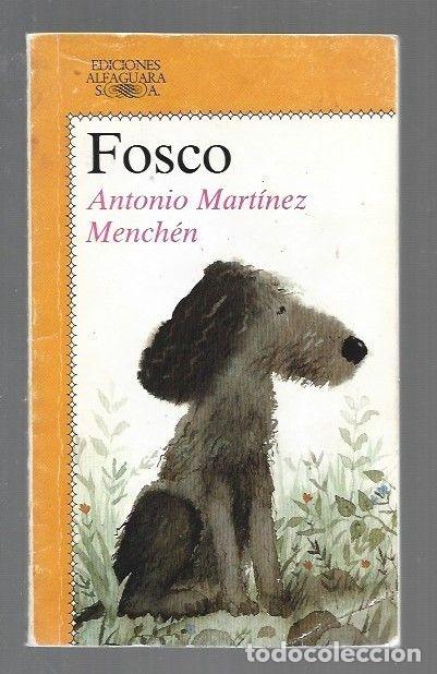 Libros: FOSCO - MARTINEZ MENCHEN, ANTONIO - Foto 1