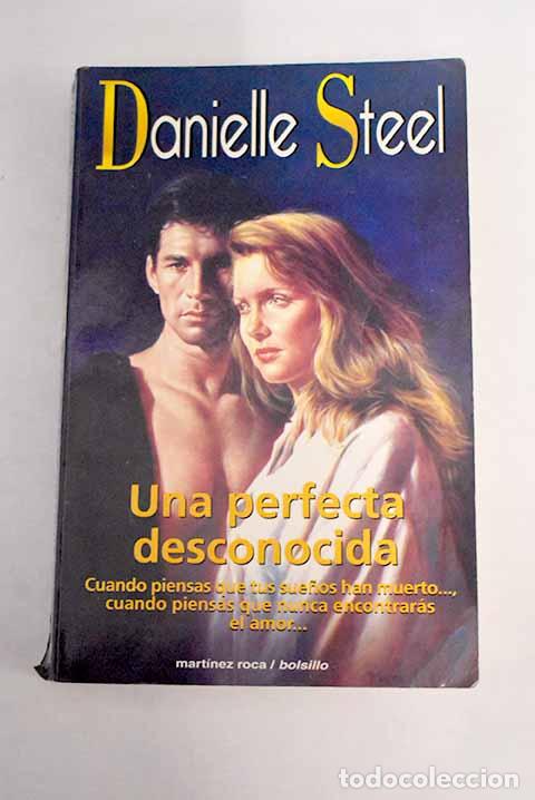 Libros: Una perfecta desconocida.- Steel, Danielle - Foto 1