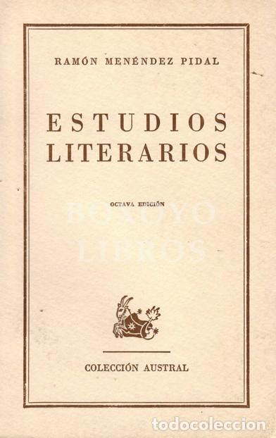 Libros: MENENDEZ PIDAL, Ram&oacute;n. Estudios literarios - Foto 1