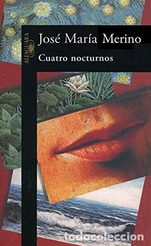 Libros: Cuatro Nocturnos - Merino, Jose Maria - Foto 1