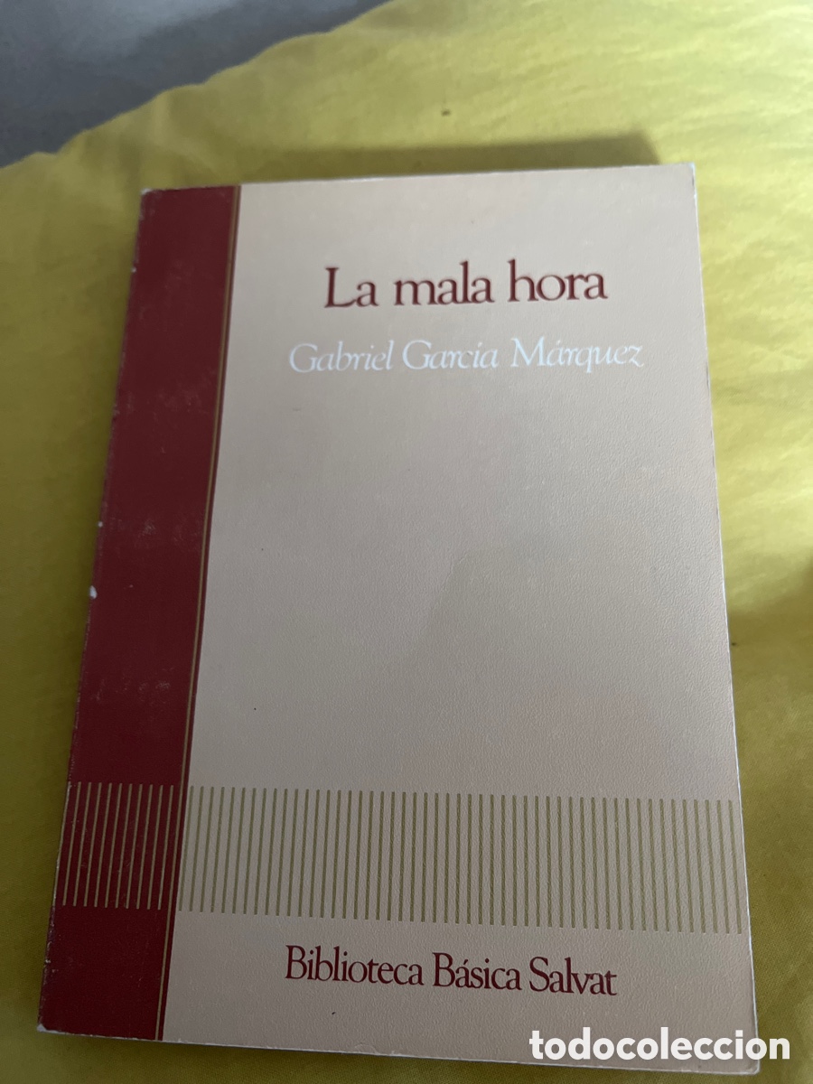 Libros: La mala hora. Garc&iacute;a M&aacute;rquez. Salvat - Foto 1