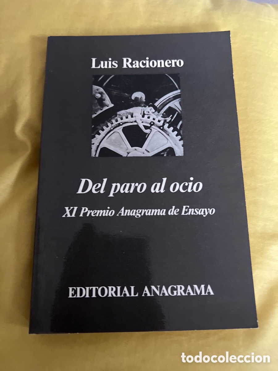 Libros: Del paro al ocio. Luis Racionero. - Foto 1