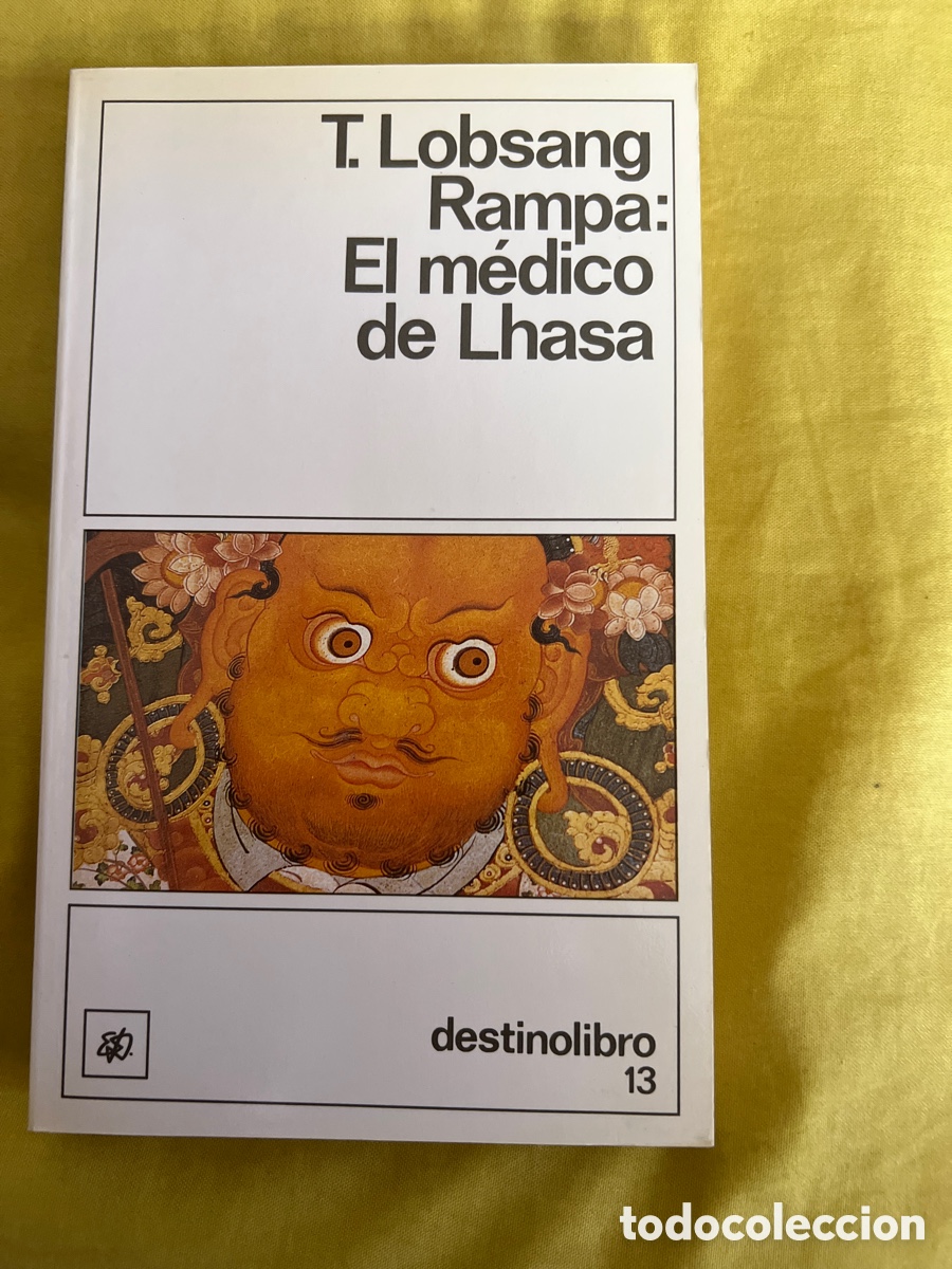Libros: El m&eacute;dico de Lhasa. T. Lobsang Rampa. - Foto 1