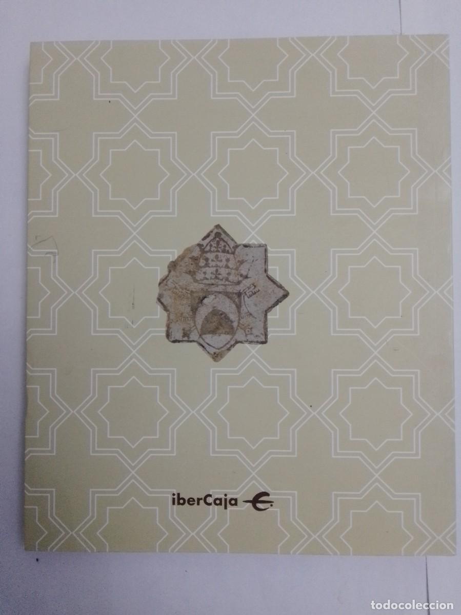Libros: Mud&eacute;jar. VVAA. Cat&aacute;logo. Edita Ibercaja 2006 - Foto 6