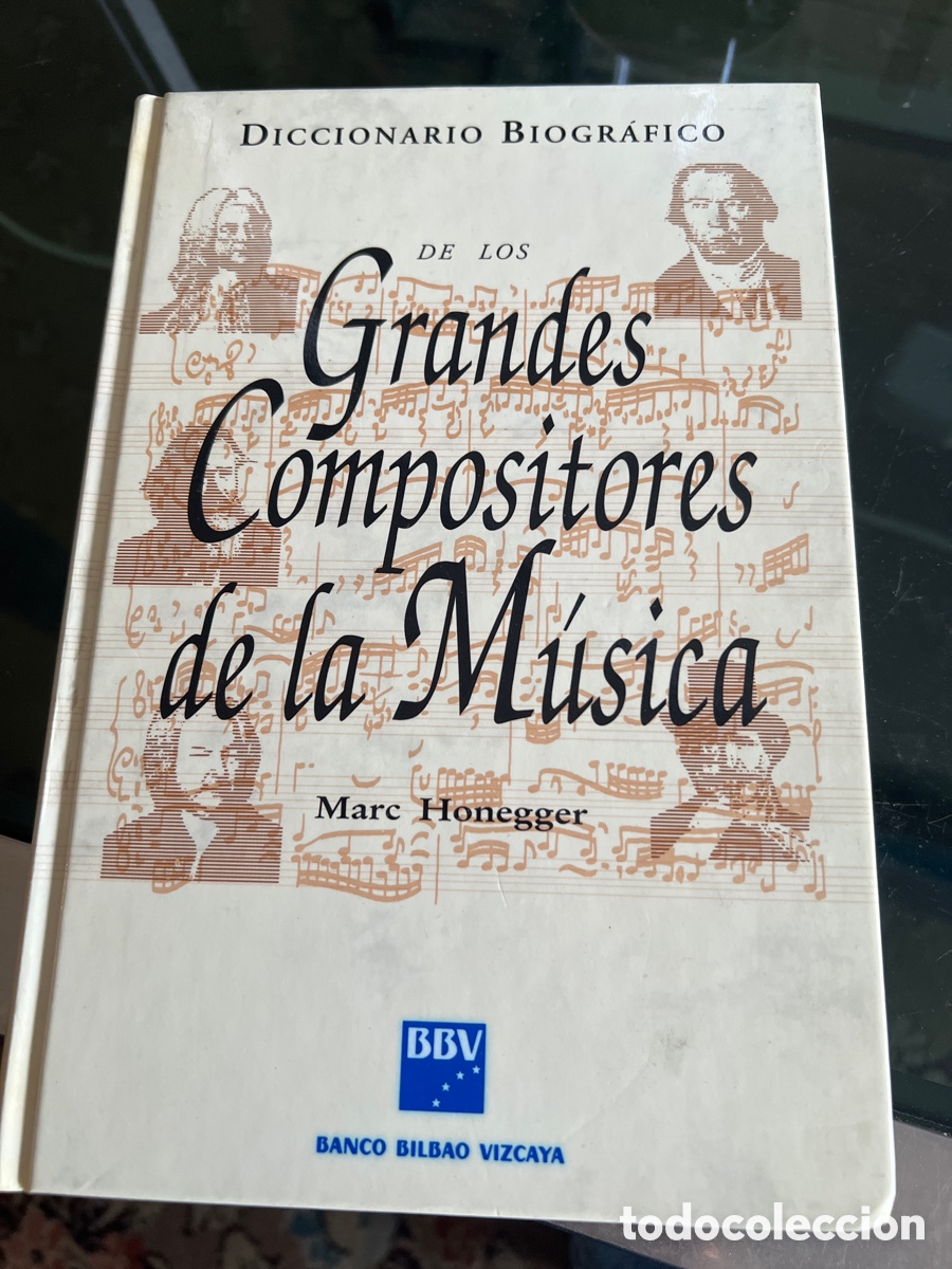 books: Diccionario Bibliogr&aacute;fico de los Grandes Compositores de la M&uacute;sica.
