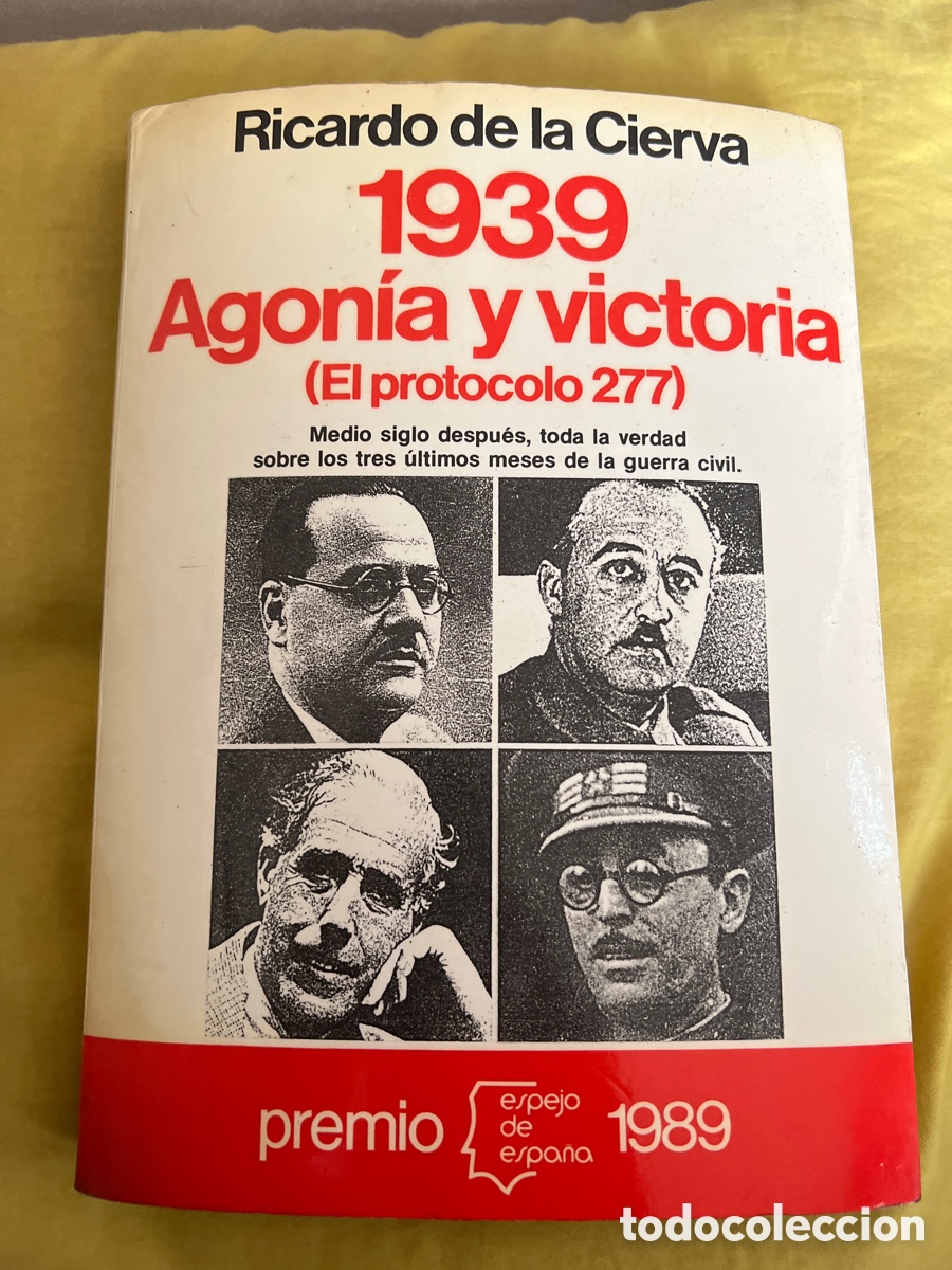 Libros: 1939 Agon&iacute;a y Victoria. Ricardo de la Cierva. - Foto 1