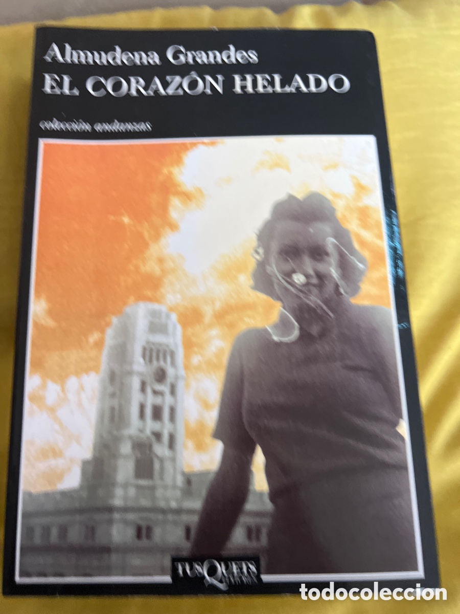 Libros: El coraz&oacute;n Helado. Almudena Grandes. - Foto 1