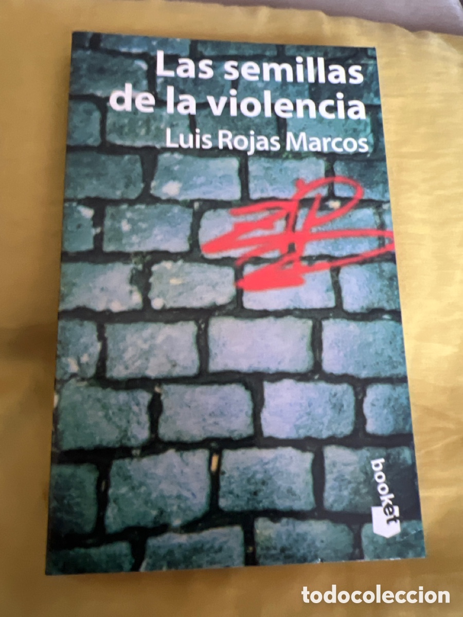 Libros: Las semillas de la violencia. Luis Rojas Marcos. - Foto 1