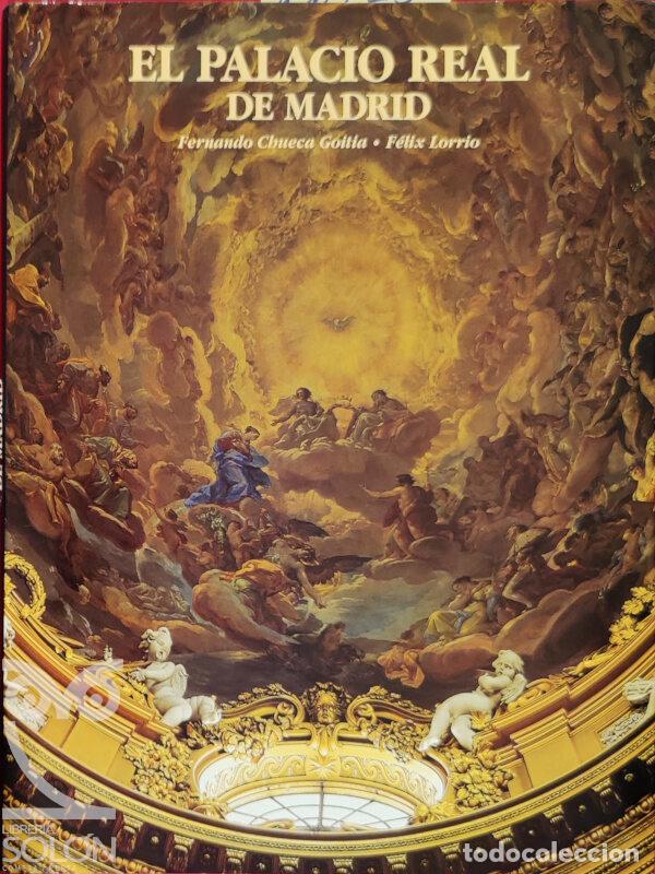 Libros: El Palacio Real de Madrid - Fernando Chueca Goitia - Foto 1