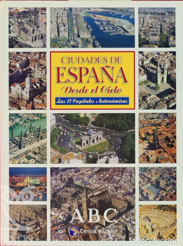 Libros: Ciudades de Espa&ntilde;a desde el cielo - Aa. Vv. - Foto 1