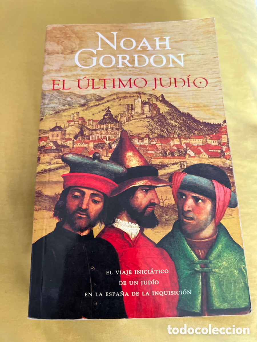 Libros: El &uacute;ltimo jud&iacute;o. Noah Gordon. - Foto 1