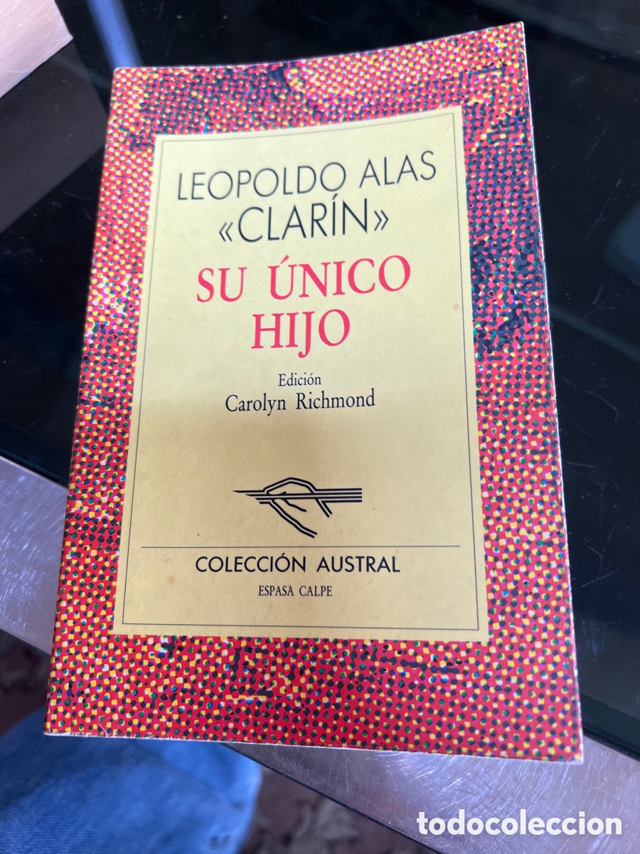 Libros: Su &uacute;nico hijo. Leopoldo Alas Clarin. - Foto 1