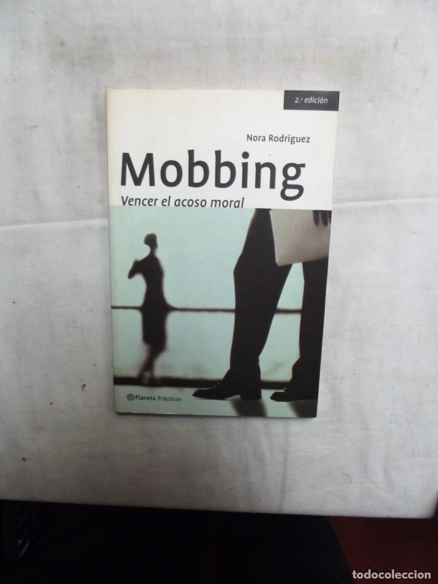 Libros: MOBBING VENCER EL ACOSO MORAL DE NORA RODRIGUEZ - Foto 1