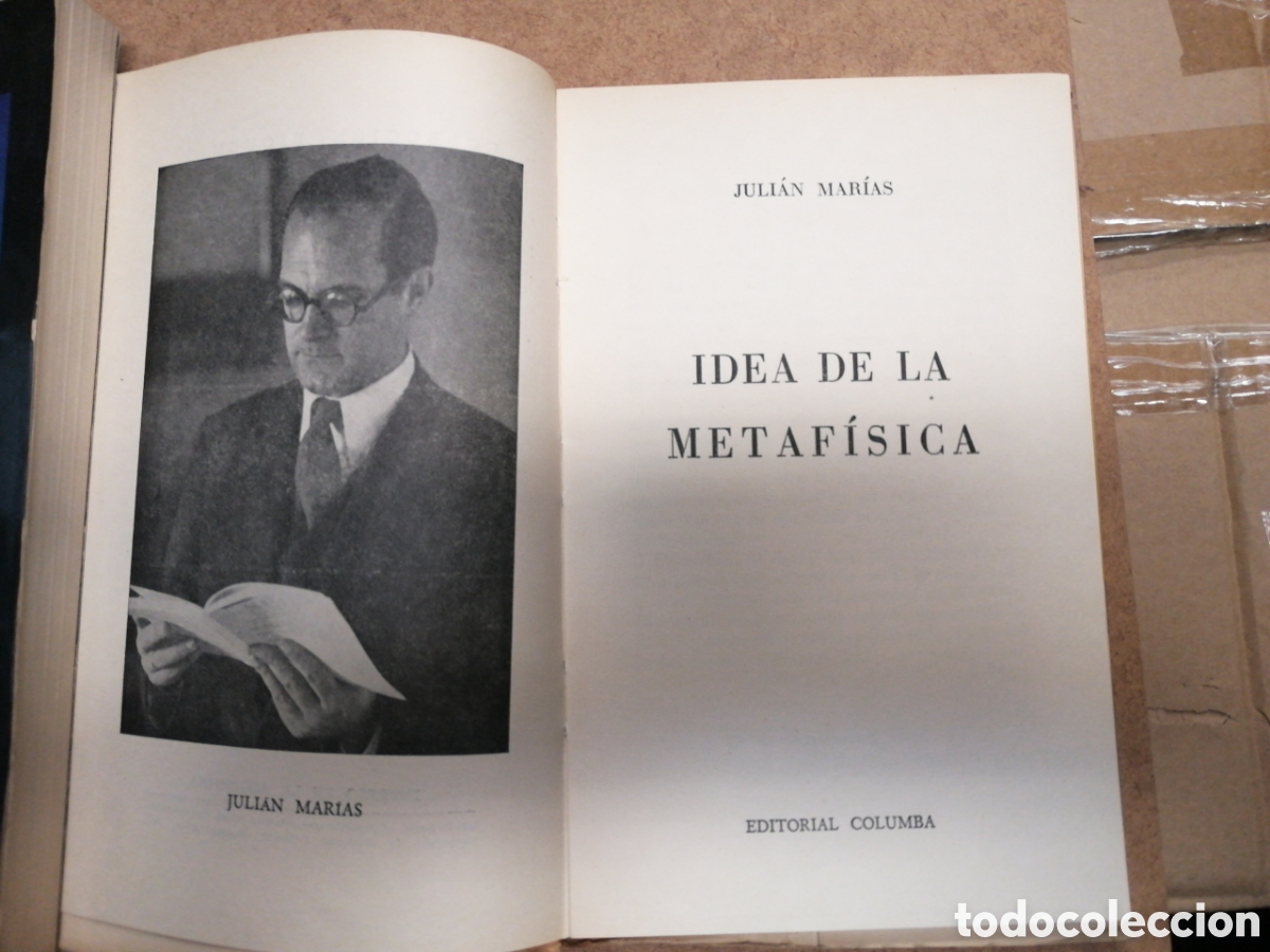 Libros: La idea de la metaf&iacute;sica - Mar&iacute;as, Juli&aacute;n - Foto 4