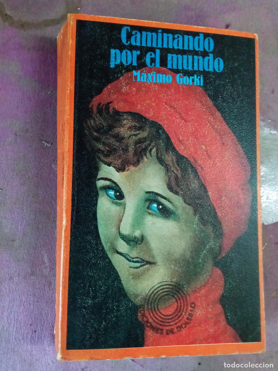 Libri di seconda mano: Maximo Gorki - Caminando por el mundo