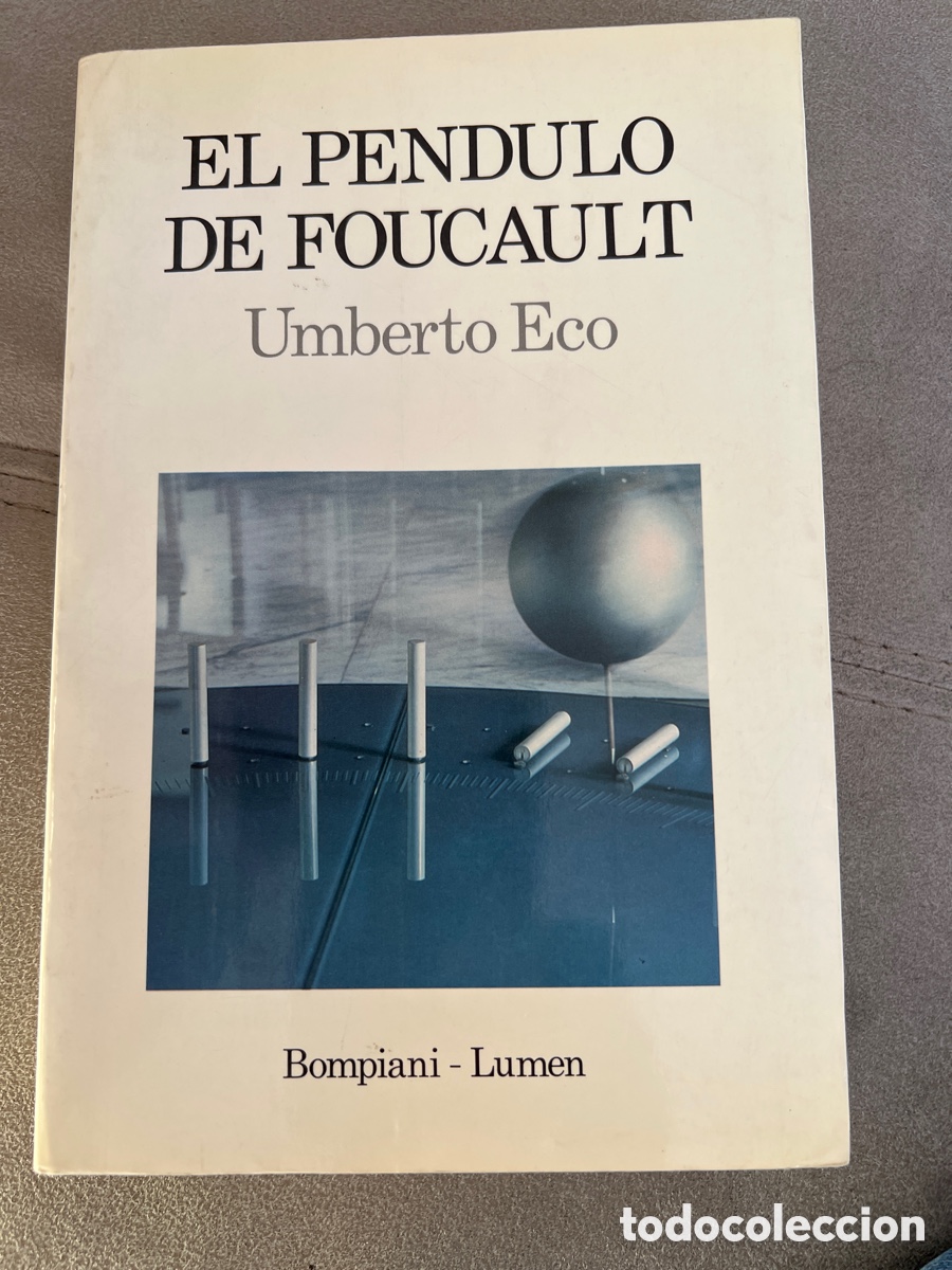 Libros: El pendulo de Foucault. Umberto Eco. - Foto 1
