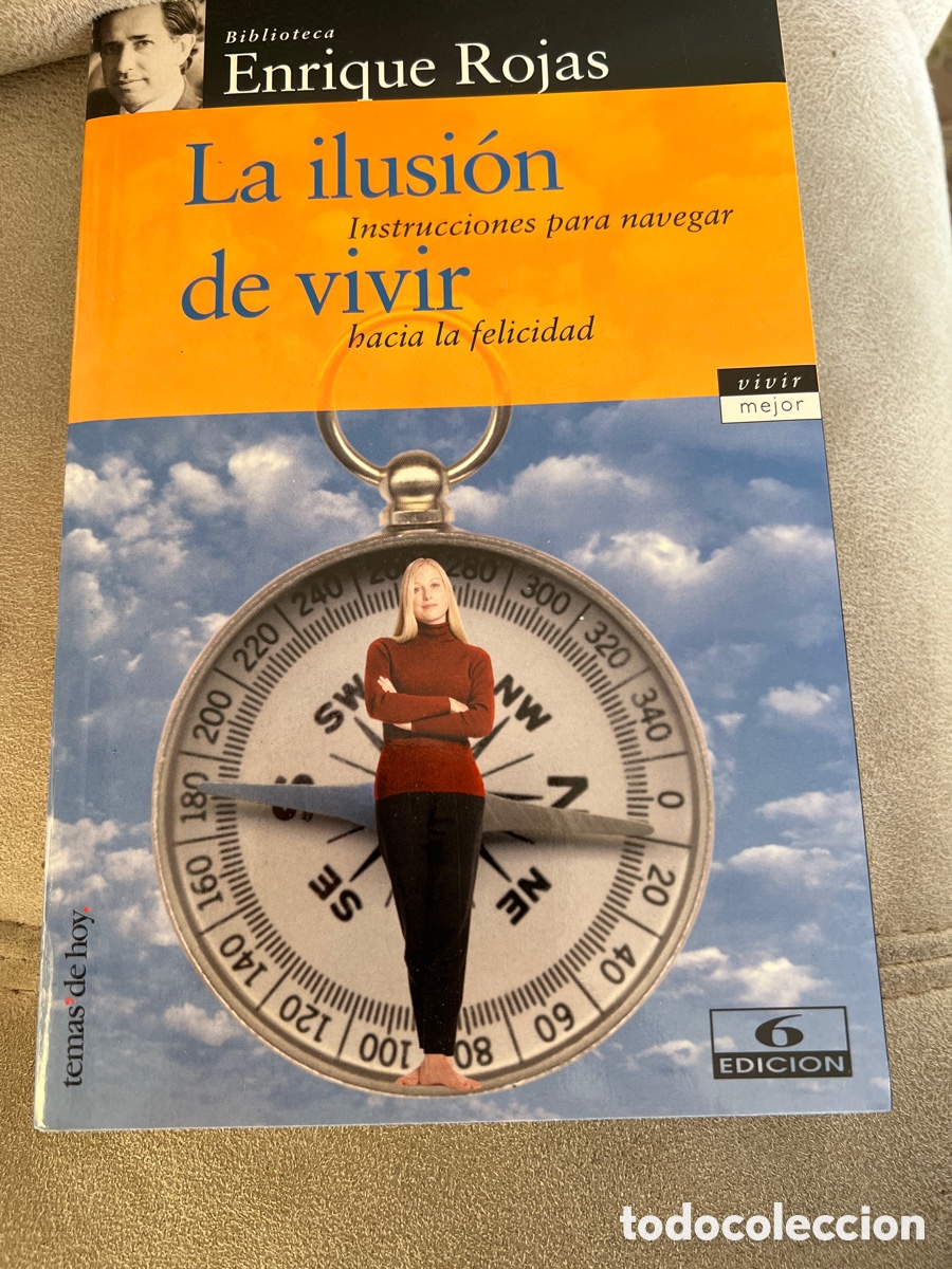 Libros: La ilusi&oacute;n de vivir. Enrique Rojas. - Foto 1