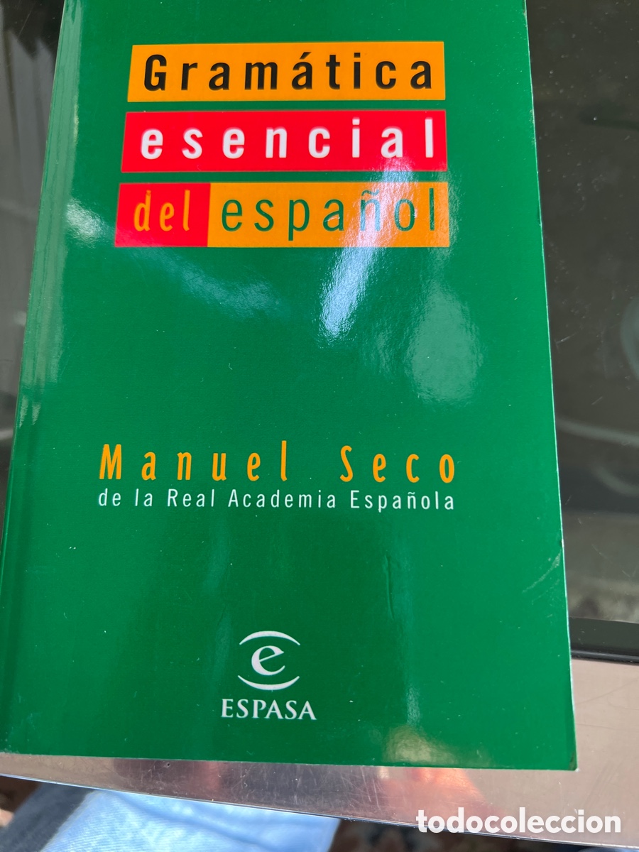 Libros: Gram&aacute;tica esencial del espa&ntilde;ol. Manuel Seco. - Foto 1
