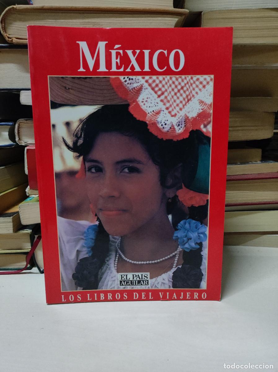 Libros: M&Eacute;XICO LOS LIBROS DEL VIAJERO