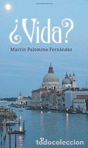Livros em segunda m&atilde;o: &iquest;VIDA? - PALOMINO FERN&Aacute;NDEZ, MART&Iacute;N
