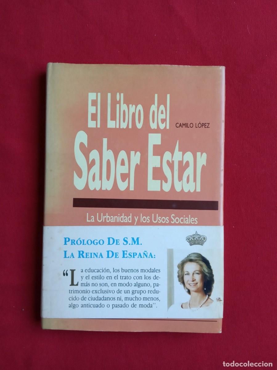 Libros: CAMILO L&Oacute;PEZ - EL LIBRO DEL SABER ESTAR - Foto 1