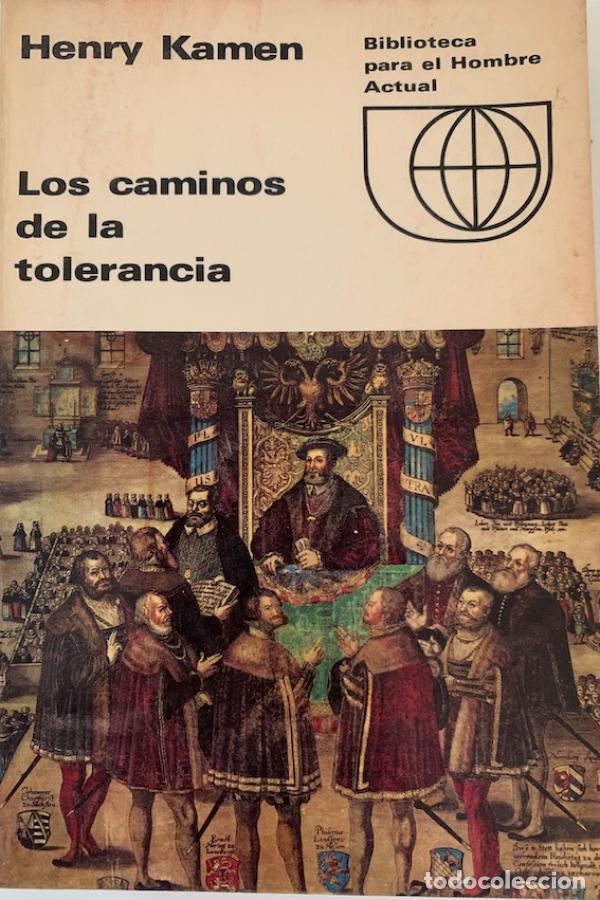 Libros: LOS CAMINOS DE LA TOLERANCIA - Henry Kamen - Foto 1