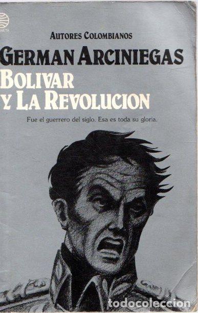 Libros: Bol&iacute;var y la revoluci&oacute;n - Arciniegas, German - Foto 1