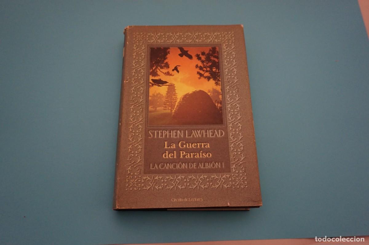 Libros: 9C/ LA GUERRA DEL PARAISO - STEPHEN LAWHEAD / CIRCULO DE LECT0RES - Foto 1