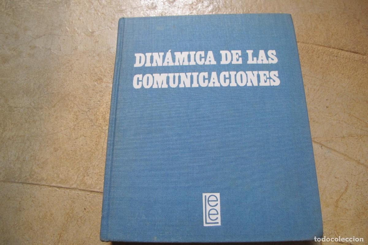 Libros: DINAMICA DE LAS COMUNICACIONES. LEYTON A. C. - Foto 1