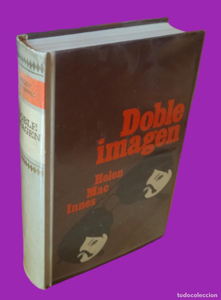 Libros: DOBLE IMAGEN. HELEN MAC INNES. CASI COMO NUEVO. - Foto 1