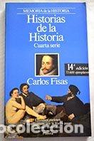 B&uuml;cher: Historias De La Historia. Cuarta Serie