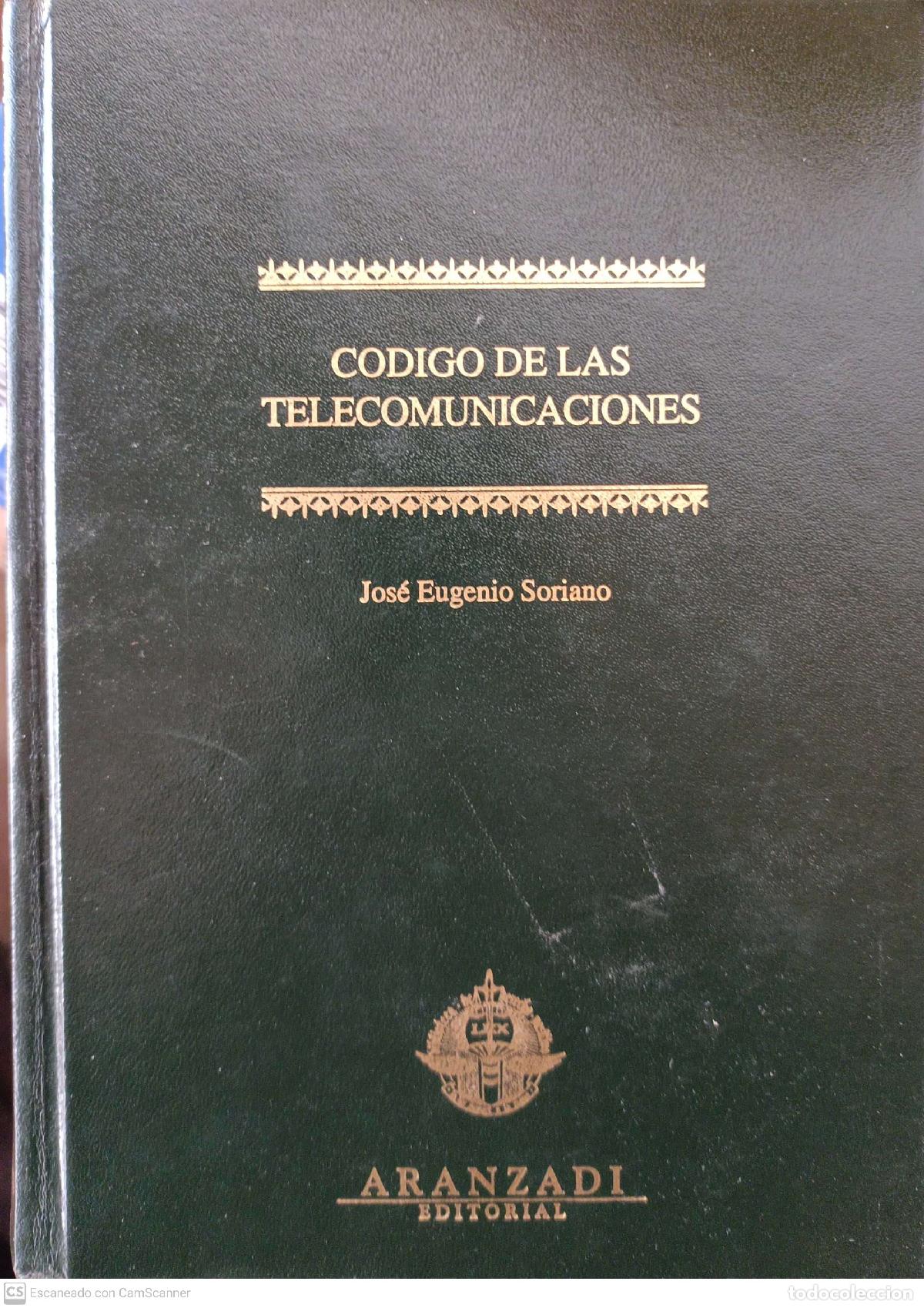 Libros: C&oacute;digo de las telecomunicaciones - Jos&eacute; Eugenio Soriano - Foto 1
